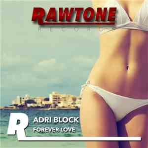 Adri Block - Forever Love
