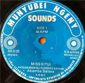 Akamba Sisters - Miss Kitui / Mbesa Ni Nthuku