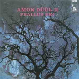 Amon Düül II - Phallus Dei