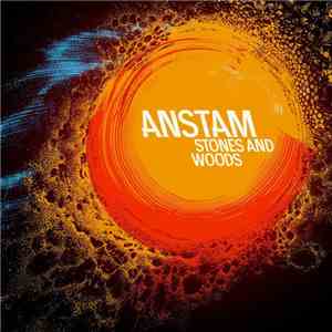 Anstam - Stones And Woods