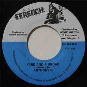 Anthony B - Yard And A Broad