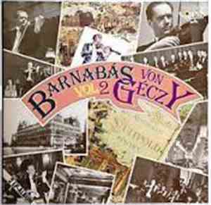 Barnabas Von Géczy - Vol. 2