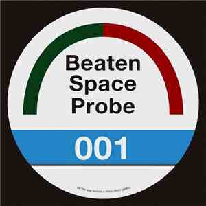 Beaten Space Probe - Beaten Space Probe 001
