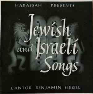 Benjamin Siegel - Jewish And Israeli Songs