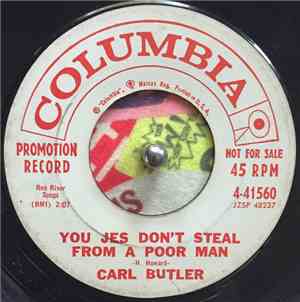 Carl Butler - Cry You Fool Cry/You Jes don't Steal From a Poor Man