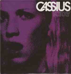 Cassius - Foxxy