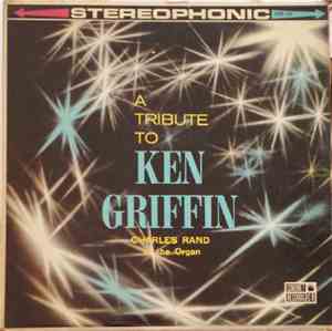 Charles Rand - A Tribute To Ken Griffin