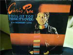 Chris Rea - Fool (If You Think It's Over)