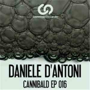 Daniele D’Antoni - Cannibald EP 016