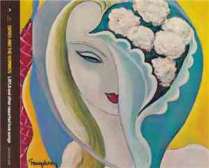 Derek & The Dominos - Layla And Other Assorted Love Songs 40th Anniversary  ...