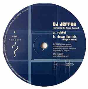 DJ Jeffee Featuring The Texas Ranger - Rokket / Down Like This (Kingsize Remix)