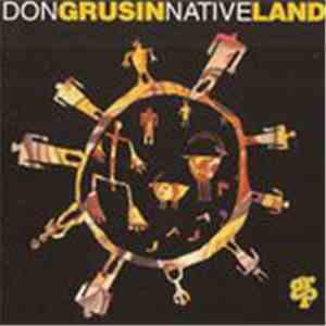 Don Grusin - Native Land