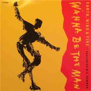 Earth, Wind & Fire - Wanna Be The Man