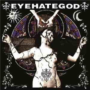 Eyehategod - Eyehategod