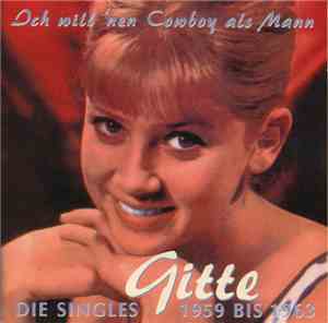 Gitte - Ich Will 'nen Cowboy Als Mann