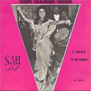 Groupe Folklorique Tunisien - Fi Galala