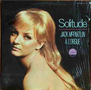 Jack McPartlin - Jack McPartlin À L'Orgue : Solitude