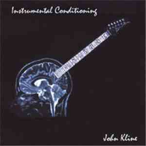 John Kline  - Instrumental Conditioning
