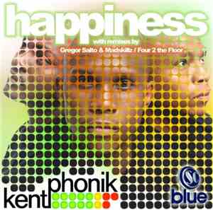 Kentphonik - Happiness (Remixes)