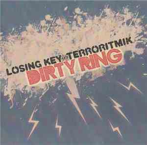 Losing Key and Terroritmik - Dirty Ring