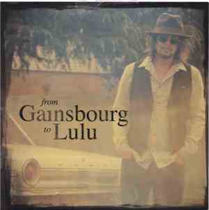 Lulu Gainsbourg - From Gainsbourg To Lulu