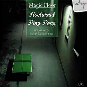 Magic Floor - Nocturnal Ping Pong