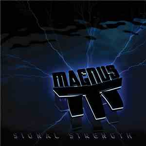 Magnus  - Signal Strength