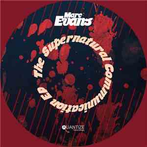 Marc Evans - The Supernatural Communication EP