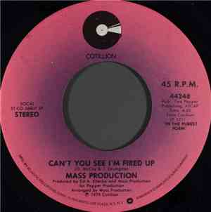 Mass Production - Can't You See I'm Fired Up / Our Thought (Purity)