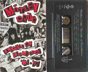 Mötley Crüe - Decade Of Decadence '81-'91