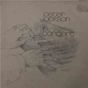 Peter Jackson  - In Concert