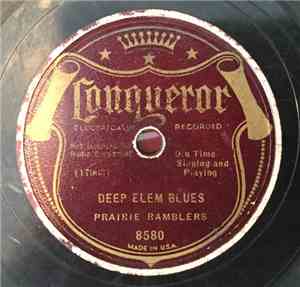 Prairie Ramblers - Deep Elem Blues / Just Because