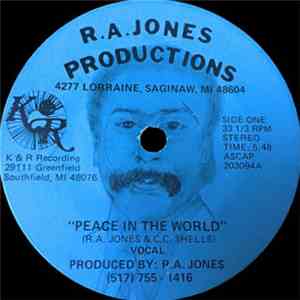 R. A. Jones & C. C. Shells - Peace In The World