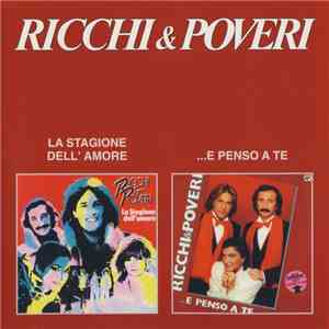 Ricchi & Poveri - La Stagione Dell' Amore / ...E Penso A Te