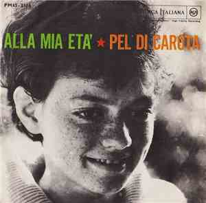 Rita Pavone - Alla Mia Età / Pel Di Carota