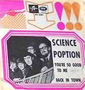 Science Poption - You're So Good To Me / Back In Town