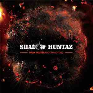 Shadow Huntaz - Dark Matter Instrumentals