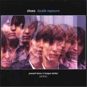 Shoes - Double Exposure - Present Tense & Tongue Twister Demos