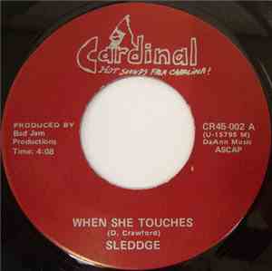 Sleddge - When She Touches / Very Strong On You