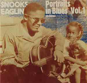 Snooks Eaglin - Portraits In Blues Vol 1