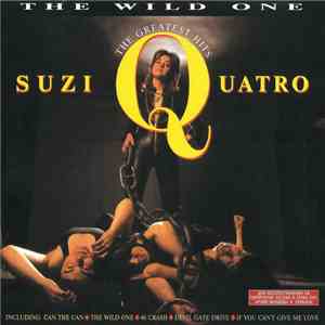 Suzi Quatro - The Wild One - The Greatest Hits