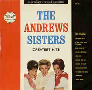 The Andrews Sisters - Greatest Hits