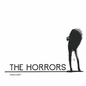 The Horrors - Gloves