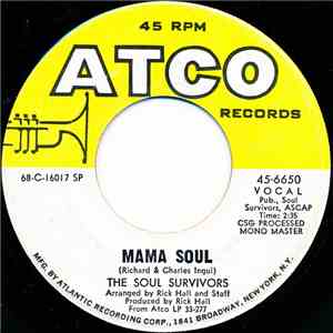 The Soul Survivors - Mama Soul / Tell Daddy
