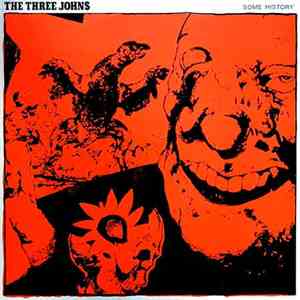 The Three Johns - Some History