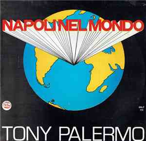 Tony Palermo  - Napoli Nel Mondo