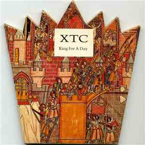 XTC - King For A Day