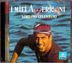 Adriano Celentano - I Miei Americani (Tre Puntini)