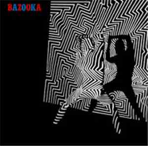 Bazooka  - 1980-1984 Plus