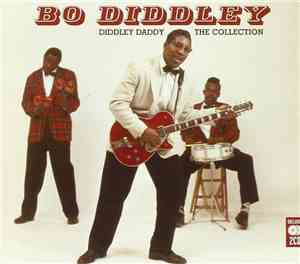 Bo Diddley - Diddley Daddy: The Collection